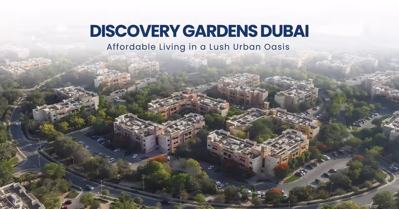 Discovery Gardens Dubai: Affordable Living in a Lush Urban Oasis