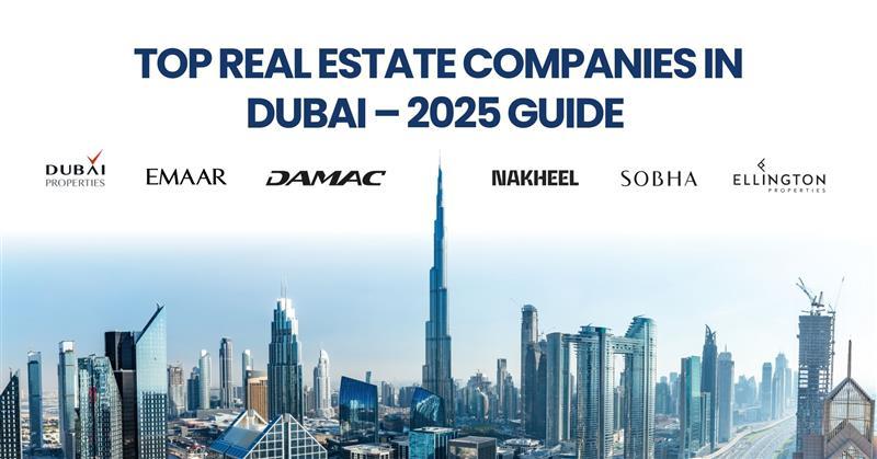 أفضل شركات العقارات في دبي – دليل 2025