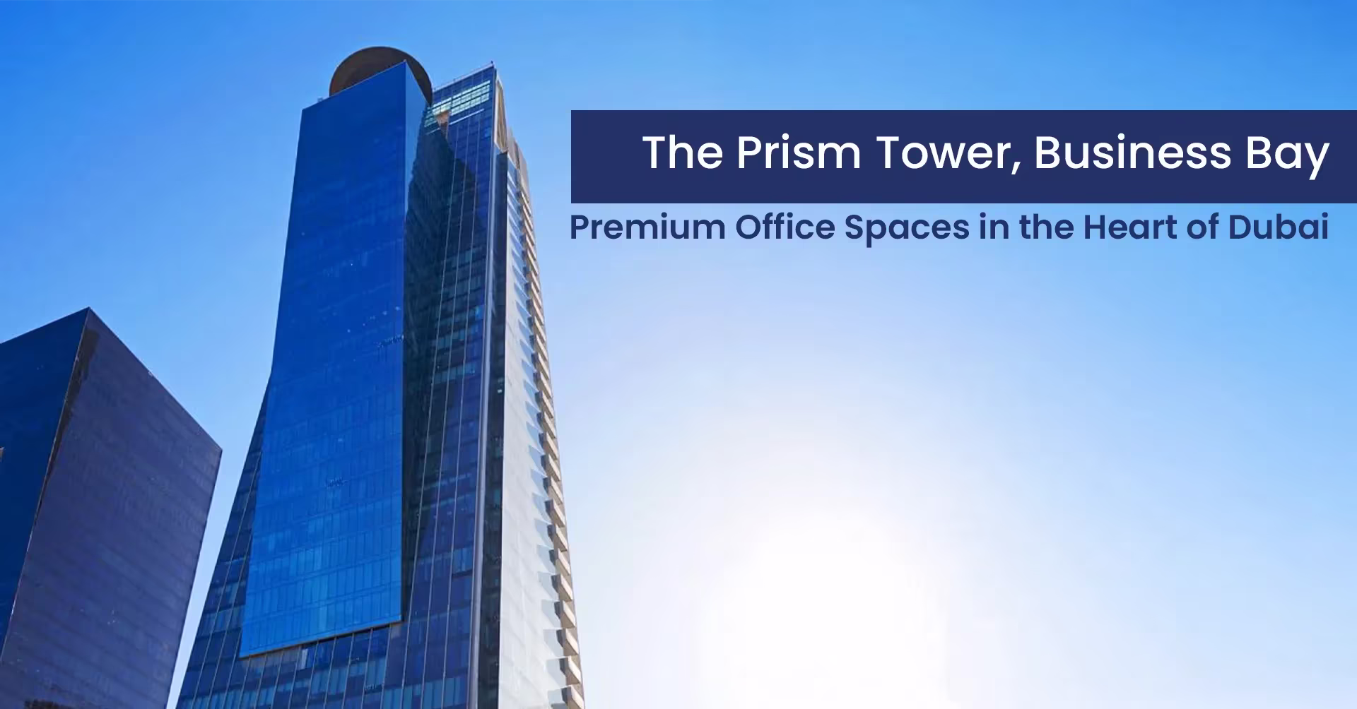 The Prism Tower, Business Bay: Premium Office Spaces in the Heart of Dubai