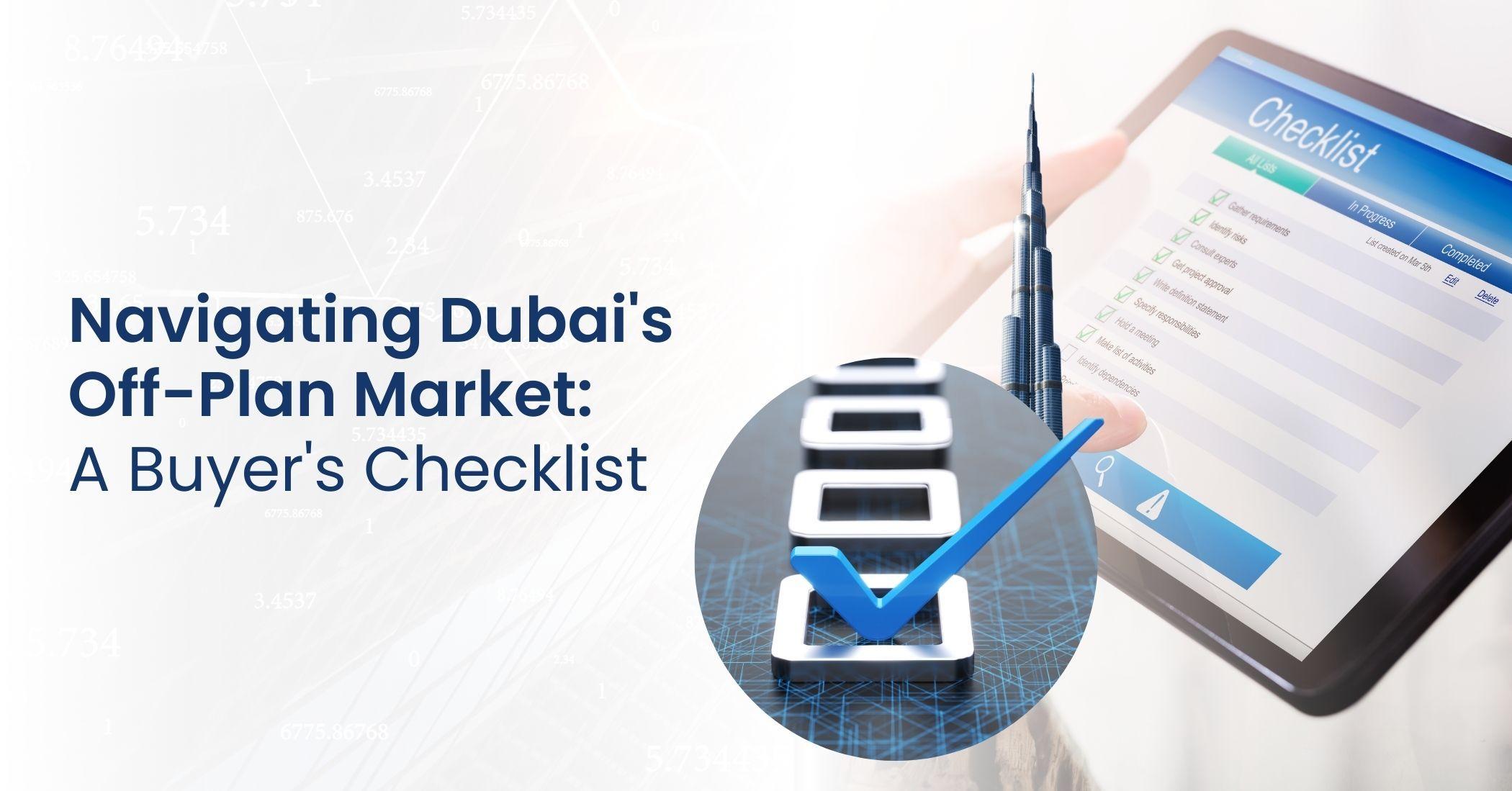 استكشاف سوق العقارات على الخارطة في دبي: قائمة مرجعية للمشتري