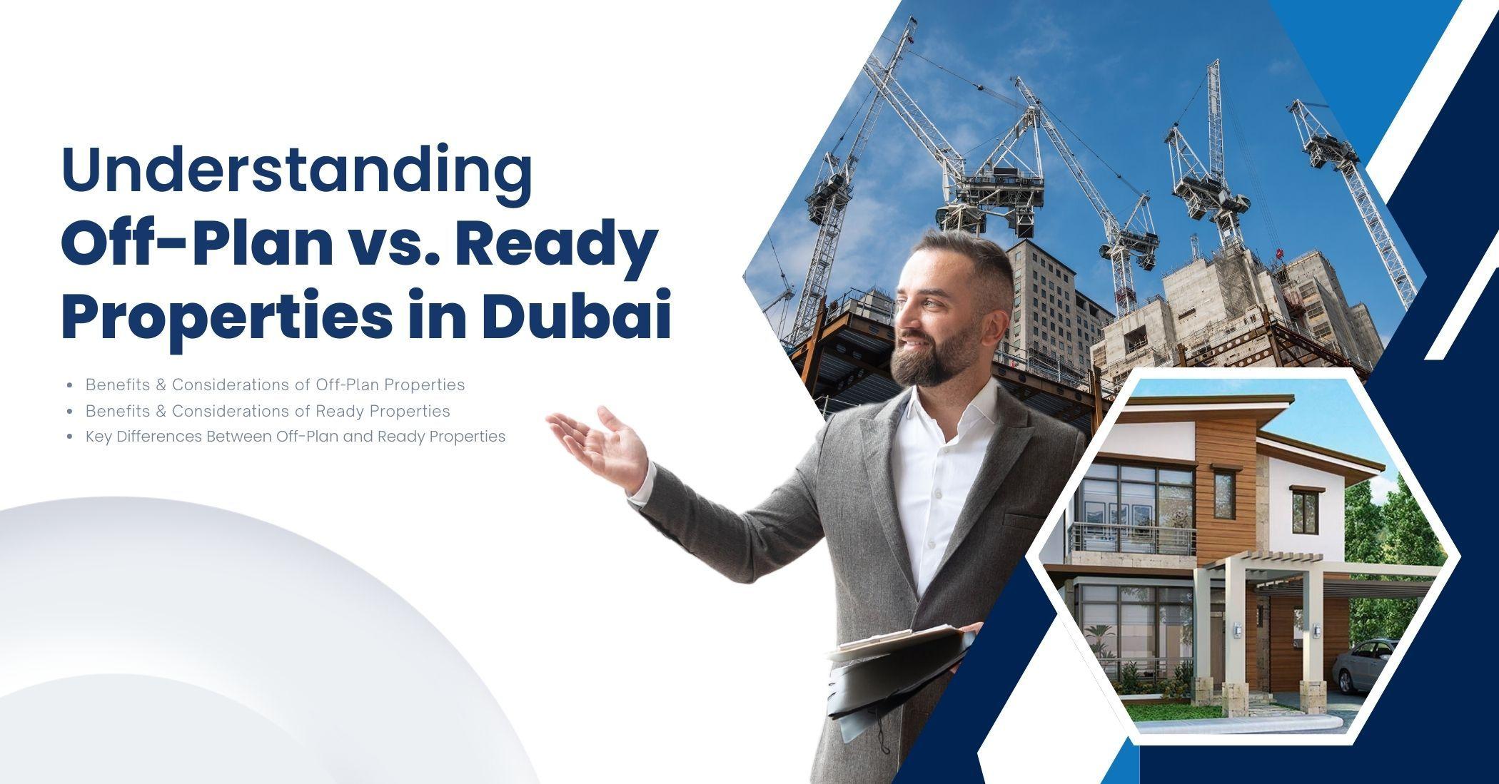 فهم الفرق بين العقارات الجاهزة والعقارات على الخريطة في دبي