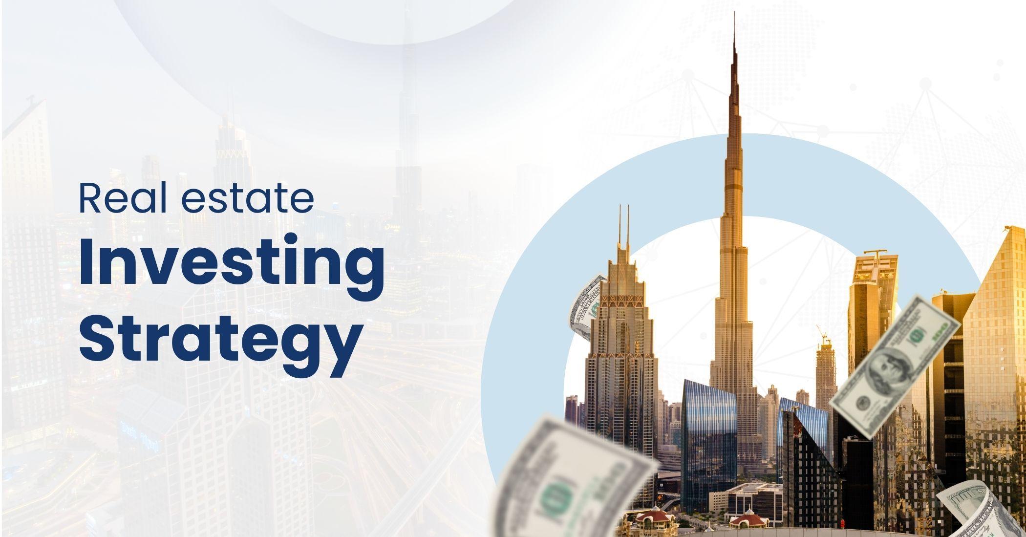 استراتيجية الاستثمار العقاري في دولة الإمارات العربية المتحدة