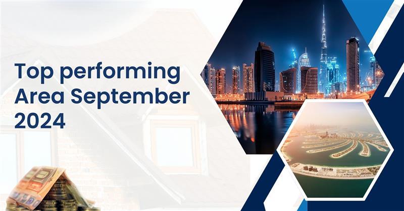 أبرز المناطق العقارية في دبي: نظرة على المناطق ذات الأداء الأفضل في سبتمبر 2024